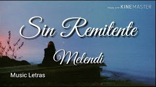 Melendi  Sin Remitente Letra HD [upl. by Early]