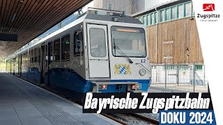 Bayrische Zugspitzbahn DOKU 2024 [upl. by Cohleen]