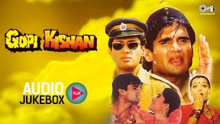 Gopi Kishan Audio Songs Jukebox  Sunil Shetty Karisma Kapoor Shilpa Shirodkar  Hit Hindi Songs [upl. by Ecyla]