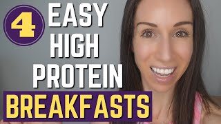 4 Easy HIGH PROTEIN Breakfast Ideas for WEIGHT LOSS [upl. by Rizzi]