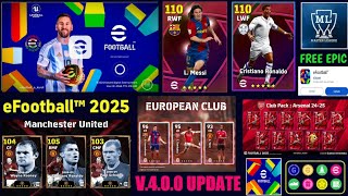 What Is Coming In EFootball™ 2025 v400 Official Big Update Epic Pack Free Rewards amp Coins [upl. by Anelis]