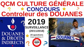 QCM Culture générale  Annales Concours Controleur des Douanes  2019  SURVEILLANCE  AUDIO  QampR [upl. by Hendon]