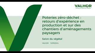 Poteries zérodéchet  expériences en production et sur des chantiers d’aménagements paysagers [upl. by Vita]