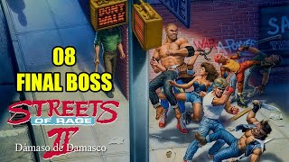 Street of Rage 2 Escenario 8 FINAL [upl. by Efi]