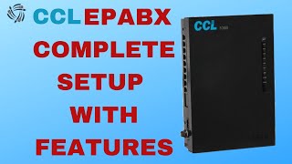 CCL EPABX CCL108  CCL308  CCL412  CCL416  CCL108SU Features and Programming Complete setup [upl. by Kwasi459]