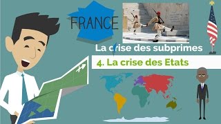 La crise des subprimes 4ème partie La crise des Etats  DME [upl. by Anaxor]