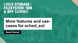 More features and usecases for schedext David Vernet [upl. by Enait]