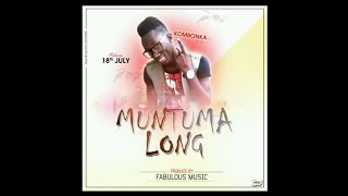 Kombonka  Muntuma Long  Official Audio [upl. by Penthea]