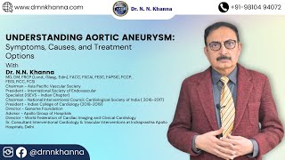 Demystifying Aortic Aneurysm Expert Insights with Dr NN Khanna [upl. by Liz]