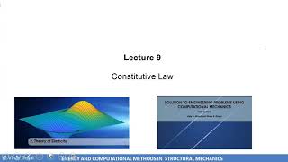 9 Energy Methods and Computational Mechanics  Theory of Elasticity  Constitutive Law [upl. by Namwen]