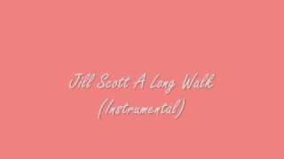 Jill ScottA Long Walk Instrumental [upl. by Toile]