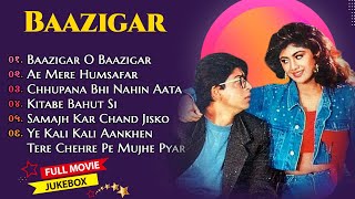 Baazigar Full Songs Jukebox  Shahrukh khan Kajol Shilpa Shetty kumarsanu [upl. by Jea]