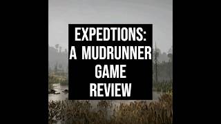 Worth Buying  Expeditions A Mudrunner Game Review mudrunner review [upl. by Pax]