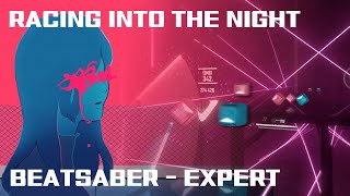 Racing Into the Night  夜に駆ける  YOASOBI  Beatsaber Expert [upl. by Aryl156]