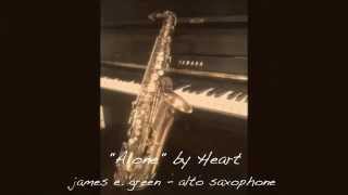 Alone  Heart  Alto Saxophone cover Acoustic [upl. by Etam366]