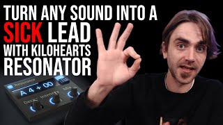 Turn any sound into a SICK Lead with Kilohearts Resonator [upl. by Chari387]