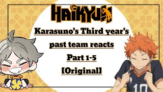 Karasunos third years past team reacts Part 15 Uncut versionOriginalGacha club [upl. by Prichard101]