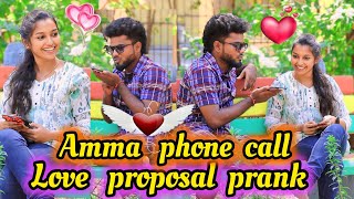 Amma phone call with Love proposal 💖 prank  flirting prank😍 cute girl 😍😉Thani Katchi [upl. by Farley]