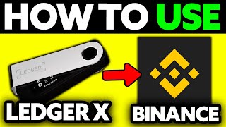 How To Use Ledger Nano X with Binance 2024  Step by Step [upl. by Gerome]