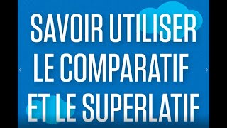 Anglais lycée  savoir utiliser le comparatif et le superlatif [upl. by Rinaldo]