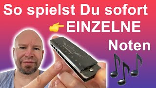 Mundharmonika lernen So spielst Du einzelne Töne auf der Blues Harp [upl. by Odille]