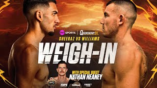 LIVE WEIGHIN Hamzah Sheeraz vs Liam Williams amp full undercard [upl. by Assenaj]