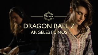 Dragon Ball Z  Angeles Fuimos Cover latino [upl. by Theurich840]