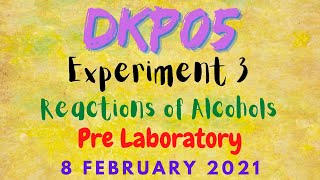 DKP05  DK024  Experiment 3 Reactions of Alcohols [upl. by Yrotciv]