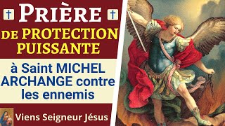 🙏❤ Prière à saint MICHEL ARCHANGE  Prière PUISSANTE de PROTECTION contre les ennemis [upl. by Reg]