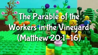 The Parable of the Workers in the Vineyard Matthew 20116 [upl. by Wonacott813]