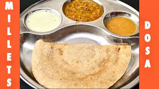 Millets Dosa Recipe [upl. by Charteris]