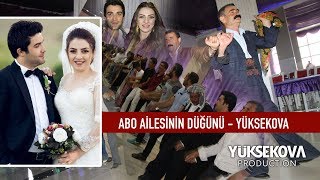 Abo ailesinin düğününden görüntüler  Yüksekova Düğünleri [upl. by Lyrak146]