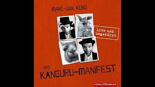 Kostenloses Hörbuch MarcUwe Kling  Das Känguru Manifest [upl. by Biron]