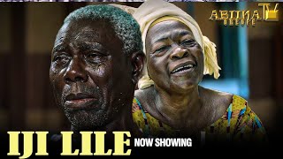 IJI LILE Latest Yoruba movie 2024 Premium TOLA OLADOKUN TUNBOSUN ODUNSI AJANBADAN ABIINA OREOFE [upl. by Hepzi]