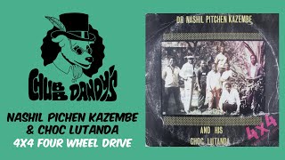 Dr Nashil Pichen Kazembe And His Choc Lutanda  4x4 Four Wheel Drive Full Album  Kalindula [upl. by Eseerehc]