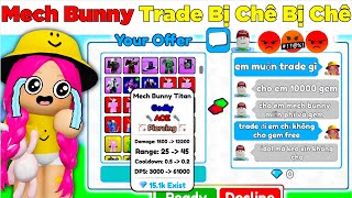 Cầm Mech Bunny Trade Bị Chê Rớt Giá Chóng MặtLiệu Có TRADE Được Không Toilet Tower Defense [upl. by Nada814]