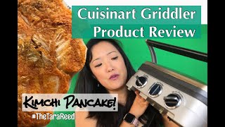 CUISINART GRIDDLER PRODUCT REVIEW includes demo of a PANINI sandwich and how to make KIMCHI PANCAKES [upl. by Atirhs]