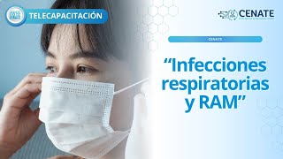 Infecciones respiratorias y RAM [upl. by Eetse]