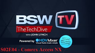 BSW Presents Tech Dive S02E04  Comrex Access NX Portable [upl. by Torruella]