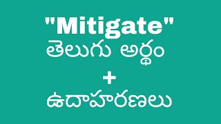 Mitigate meaning in telugu with examples  Mitigate తెలుగు లో అర్థం meaningintelugu [upl. by Dione]