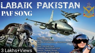 Labaik Pakistan  Pakistan Army Song  PAF Song  Operation Swift Retort  Pakistan Air Force [upl. by Brendis]