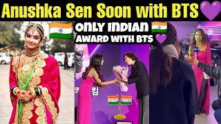 Anushka Sen 🇮🇳 Soon with BTS 💜 Biggest Award Recieved by Anushka Sen in Korea 🇰🇷 bts anushkasen v [upl. by Duffy76]