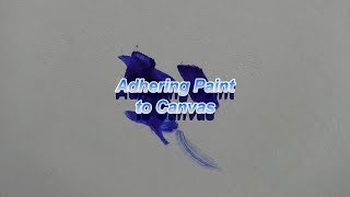 Quick Tip 150  Adhering Paint to Canvas [upl. by Ivar]