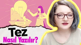 Tez Nasıl Yazılır [upl. by Garlanda]