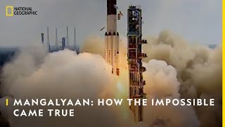 MANGALYAAN How The Impossible Came True  National Geographic [upl. by Narol]