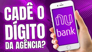 Nubank Dígito da agência onde ver [upl. by Gower958]