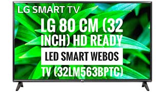 LG LM56 32 inch 8128 cm Smart HD TV 32LM563BPTC  UNBOXING  INSTALLATION  SETUP [upl. by Aihtnamas]