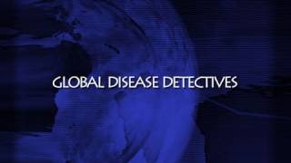 Global Disease Detectives [upl. by Nyrok]