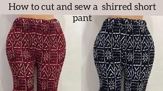 How to cut and sew a shirred short pant simple tutorial [upl. by Yrelbmik]