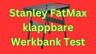 Stanley FatMax klappbare Werkbank Test  Klappbare Werkbänke Vergleich [upl. by Fatma]